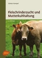 Fleischrinderzucht und Mutterkuhhaltung 1