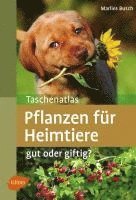 bokomslag Taschenatlas Pflanzen für Heimtiere