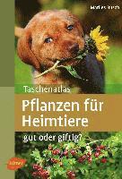 Taschenatlas Pflanzen für Heimtiere 1