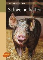 bokomslag Schweine halten