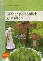 Christoph Killgus, Christiane James - Gräber persönlich gestalten, Häftad