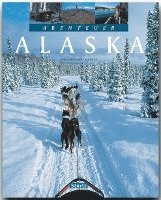 Doris Neubauer, Hubert Neubauer - Abenteuer Alaska, Inbunden