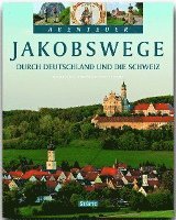 bokomslag Jakobswege durch Deutschland und die Schweiz