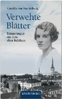 Camilla von Stackelberg - Verwehte Blätter, Inbunden