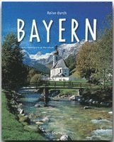 Ernst-Otto Luthardt - Reise durch Bayern, Inbunden