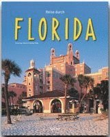 Stefan Nink - Reise durch Florida, Inbunden