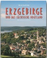 bokomslag Reise durch das Erzgebirge und das Sächsische Vogtland
