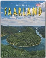 Michael Kühler, Brigitte Merz - Journey through the Saarland, Inbunden