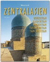 bokomslag Reise durch Zentralasien - Usbekistan, Kasachstan, Kirgisistan, Turkmenistan