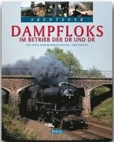 Udo Paulitz - Dampfloks im Betrieb der DB und DR, Inbunden