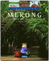Anett Weigt, Mario Weigt - Abenteuer Mekong, Inbunden