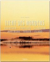 bokomslag Licht des Nordens - Norwegen . Finnland . Schweden . Dänemark . Färöer . Island