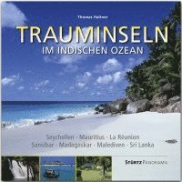 bokomslag Trauminseln im Indischen Ozean - Seychellen . Mauritius . La Rèunion . Sansibar . Madagaskar . Malediven . Sri Lanka