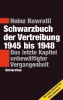 bokomslag Schwarzbuch der Vertreibung 1945-1948