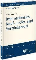 Internationales Kauf-, Liefer- und Vertriebsrecht
