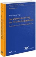 bokomslag Die Weiterentwicklung des IT-Sicherheitsgesetzes