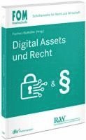 Esther Bollhöfer, Hans-Jörg Fischer - Digital Assets und Recht, Häftad