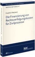 Die Finanzierung von Rechtsverfolgungskosten für Zivilprozesse 1