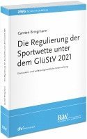 bokomslag Die Regulierung der Sportwette unter dem GlüStV 2021