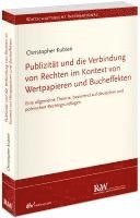 bokomslag Publizität und die Verbindung von Rechten im Kontext von Wertpapieren und Bucheffekten