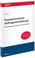 Paul Voigt - Praxiskommentar Auftragsverarbeitung, Häftad