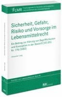 Alexander Lang - Sicherheit, Gefahr, Risiko und Vorsorge im Lebensmittelrecht, Häftad