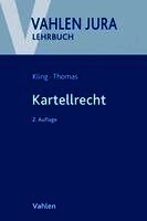 Michael Kling, Stefan Thomas - Kartellrecht, Häftad