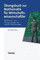 Übungsbuch zur Mathematik für Wirtschaftswissenschaftler 1