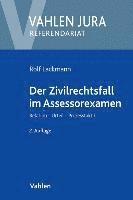 Der Zivilrechtsfall im Assessorexamen 1