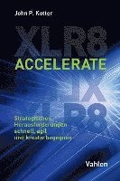 John P. Kotter - Accelerate, Inbunden