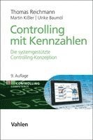 Thomas Reichmann, Ulrike Baumöl, Martin Kißler - Controlling mit Kennzahlen, Inbunden