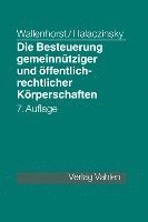 bokomslag Die Besteuerung gemeinnütziger und öffentlich-rechtlicher Körperschaften