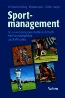 Christian Quirling, Florian Kainz, Tobias Haupt - Sportmanagement, Häftad