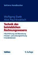 Wolfgang Eisele, Alois Paul Knobloch - Technik des betrieblichen Rechnungswesens, Inbunden