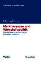 Michael Fritsch - Marktversagen und Wirtschaftspolitik, Inbunden