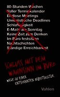 Jason Fried, David Heinemeier Hansson - Schluss mit dem Wahnsinn im Büro, Häftad