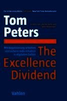 Tom Peters - The Excellence Dividend, Inbunden
