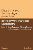 bokomslag Betriebswirtschaftliche Steuerlehre Band 4: Grundlagen der Steuerplanung und autonome Steuerplanung