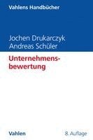Jochen Drukarczyk, Andreas Schüler - Unternehmensbewertung, Inbunden