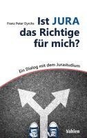 bokomslag Ist JURA das Richtige für mich?