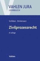 Eberhard Schilken, Moritz Brinkmann - Zivilprozessrecht, Häftad