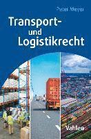 bokomslag Transport- und Logistikrecht