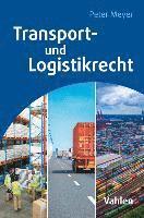 Peter Meyer - Transport- und Logistikrecht, Häftad