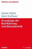 Günter Wöhe, Heinz Kußmaul - Grundzüge der Buchführung und Bilanztechnik, Häftad