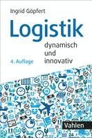 Ingrid Göpfert - Logistik - dynamisch und innovativ, Häftad