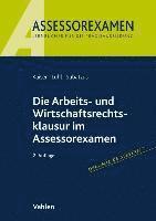 bokomslag Die Arbeits- und Wirtschaftsrechtsklausur im Assessorexamen