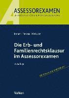 bokomslag Die Erb- und Familienrechtsklausur im Assessorexamen
