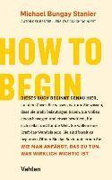 How to begin 1