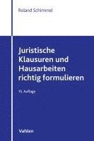 bokomslag Juristische Klausuren und Hausarbeiten richtig formulieren