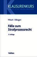 Wolfgang Mitsch, Klaus Ellbogen - Fälle zum Strafprozessrecht, Häftad